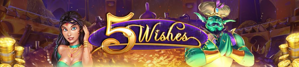 Fulfill Your Wishes with 5 Wishes Slot