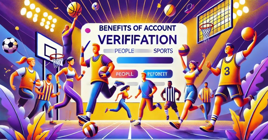 Benefits of Account Verification